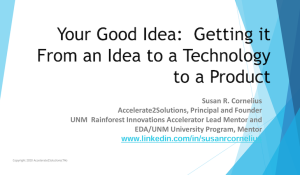Your-Good-Idea-Getting-It-from-Good-Idea-to-Technology-to-Product-Slides